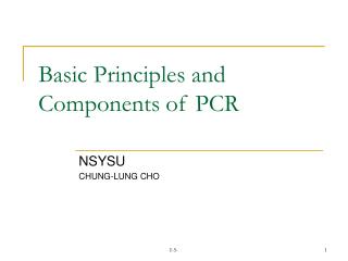  Essential Principles and Components of PCR 