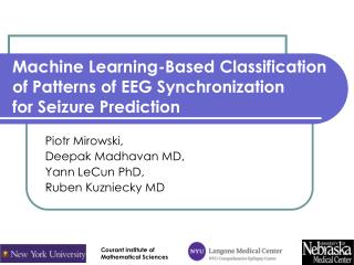  Machine Learning-Based Classification of Patterns of EEG Synchronization for Seizure Prediction 