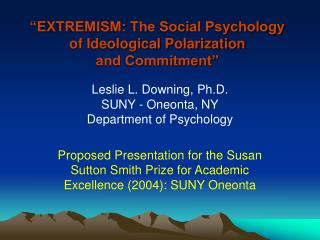  Fanaticism: The Social Psychology of Ideological Polarization ... 