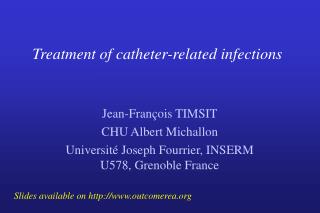  Treatment of catheter-related contaminations 