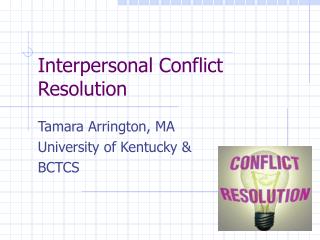  Interpersonal Conflict Resolution 