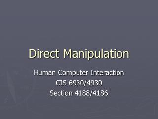  Direct Manipulation 