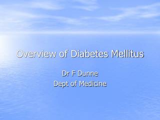  Outline of Diabetes Mellitus 