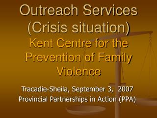 Effort Services Crisis circumstance Kent Center for the Prevention of Family Violence 