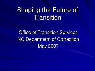  Forming the Future of Transition 