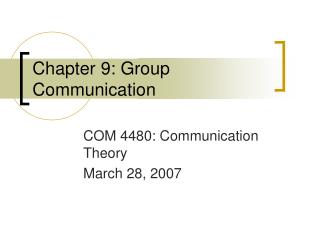  Section 9: Group Communication 