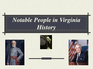  Remarkable People in Virginia History 