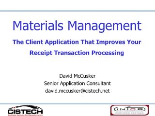 Materials Management The Client Application That Improves Your Receipt Transaction Processing 