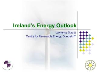  Ireland s Energy Outlook 