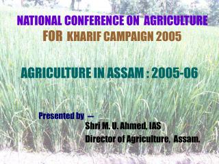  NATIONAL CONFERENCE ON AGRICULTURE FOR KHARIF CAMPAIGN 2005 