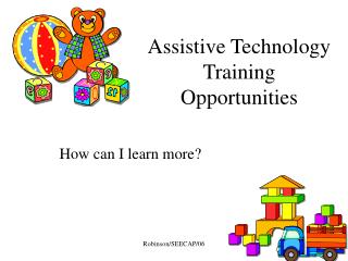  Assistive Technology Training Opportunities 