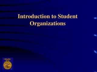  Prologue to Student Organizations 