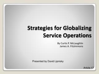  Systems for Globalizing Service Operations 