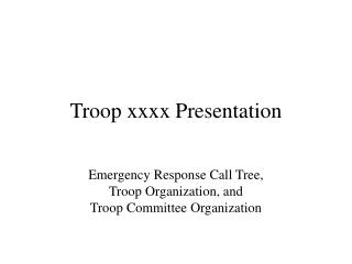  Troop xxxx Presentation 