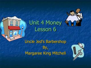  Unit 4 Money Lesson 6 
