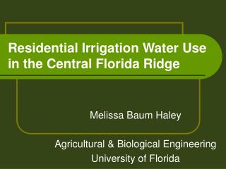  Private Irrigation Water Use in the Central Florida Ridge 