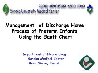  Administration of Discharge Home Process of Preterm Infants Using the Gantt Chart 