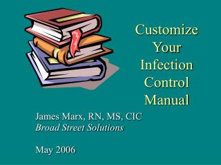  Tweak Your Infection Control Manual 
