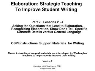  Elaboration: Strategic Teaching To Improve Student Writing 