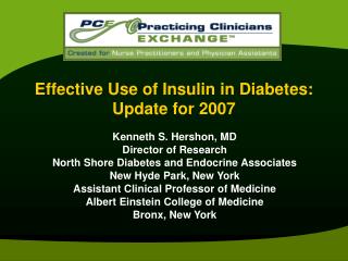  Powerful Use of Insulin in Diabetes: Update for 2007 