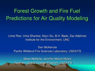  Timberland Growth and Fire Fuel Predictions for Air Quality Modeling 