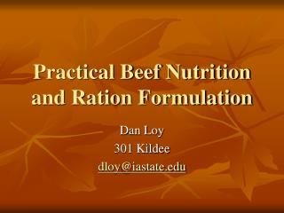  Down to earth Beef Nutrition and Ration Formulation 