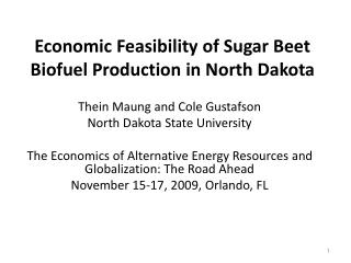  Financial Feasibility of Sugar Beet Biofuel Production in North Dakota 