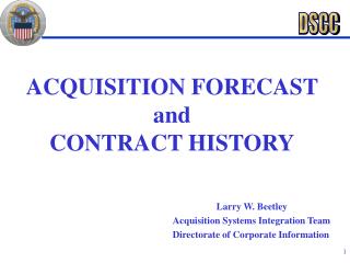  Procurement FORECAST and CONTRACT HISTORY 