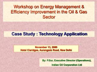  Workshop on Energy Management Efficiency Improvement in the Oil Gas Sector 