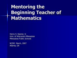  Tutoring the Beginning Teacher of Mathematics 