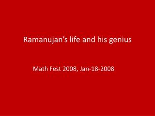  Ramanujan s life and his virtuoso 