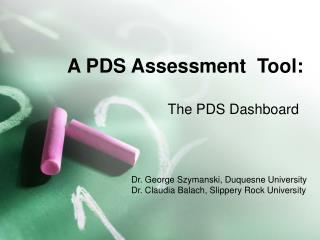  A PDS Assessment Tool: 