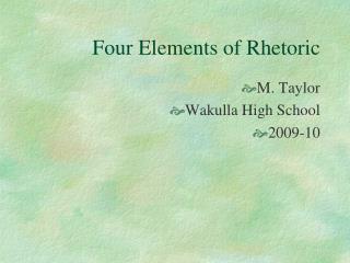  Four Elements of Rhetoric 