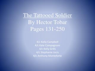  The Tattooed Soldier By Hector Tobar Pages 231-250 