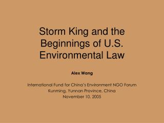  Tempest King and the Beginnings of U.S. Ecological Law 