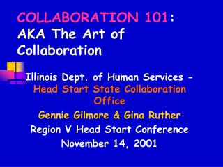 Coordinated effort 101: AKA The Art of Collaboration 
