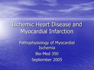  Ischemic Heart Disease and Myocardial Infarction 