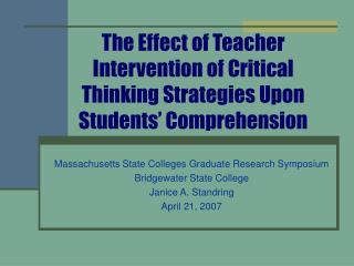  The Effect of Teacher Intervention of Critical Thinking Strategies Upon Students Comprehension 
