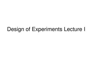  Configuration of Experiments Lecture I 
