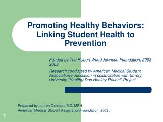  Advancing Healthy Behaviors: Linking Student Health to Prevention 