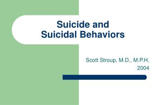  Suicide and Suicidal Behaviors 