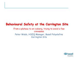  Behavioral Safety at the Carrington Site 