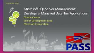  DAT310: Microsoft SQL Server Management: Developing Managed Data ... 