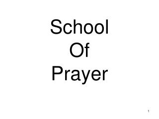  School Of Prayer 