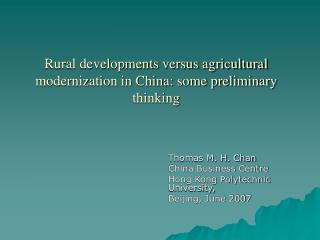  Rustic improvements versus horticultural modernization in China: some preparatory considering 