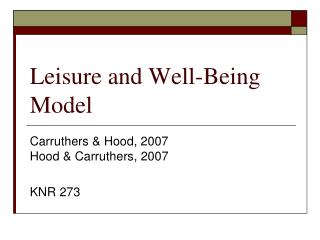  Recreation and Well-Being Model 