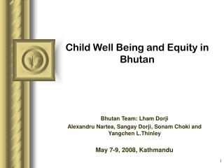 Tyke Well Being and Equity in Bhutan 