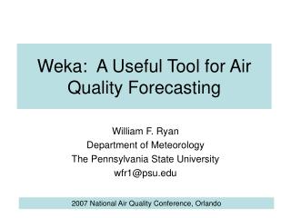  Weka: A Useful Tool for Air Quality Forecasting 