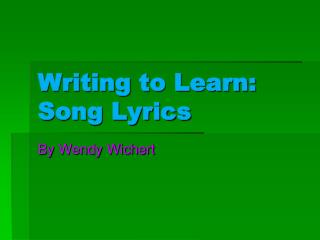  Composing to Learn: Song Lyrics 