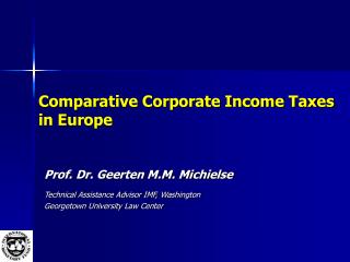  Similar Corporate Income Taxes in Europe 